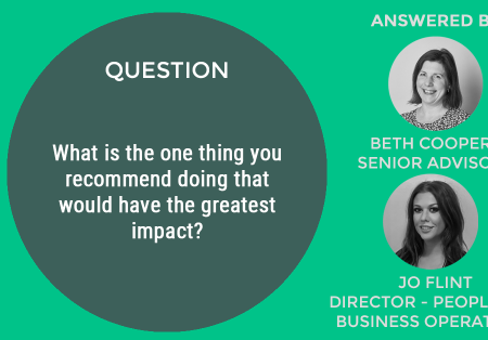 Webinar Question #6: What is the one thing you recommend doing that would have the greatest impact?