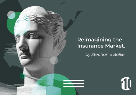 Reimagining the Insurance Market.
