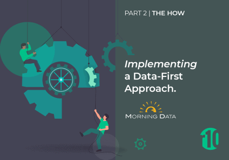 View Implementing a Data-First Approach