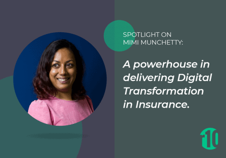 Spotlight on Mimi Munchetty: A powerhouse in delivering Digital Transformation in insurance.