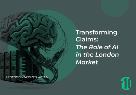 View Transforming Claims: The Role of AI in the London Market